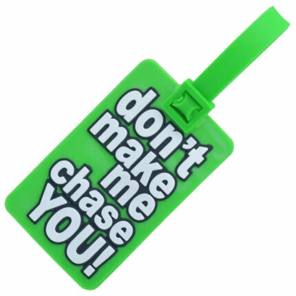 Jags Silicone Luggage Tag | Don’t Make Me Chase You